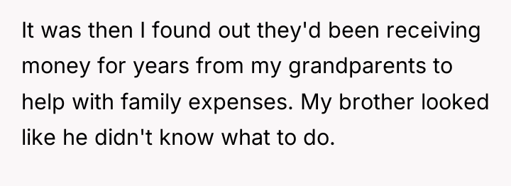 It was then I found out they'd been receiving money...