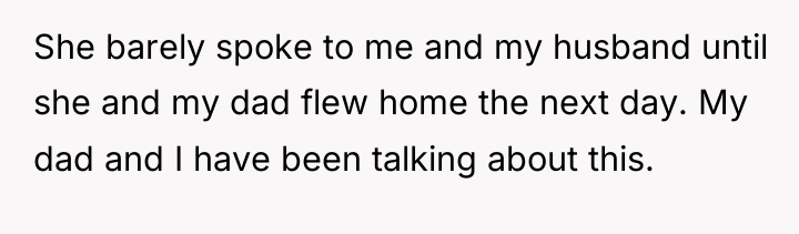 She barely spoke to me and my husband until she...