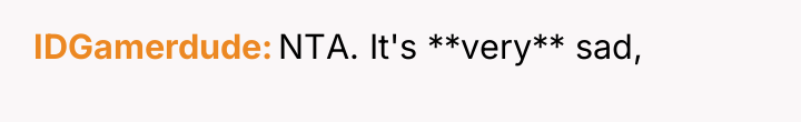 IDGamerdude NTA. It's **very** sad,