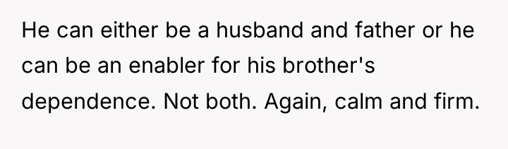 He can either be a husband and father or he...
