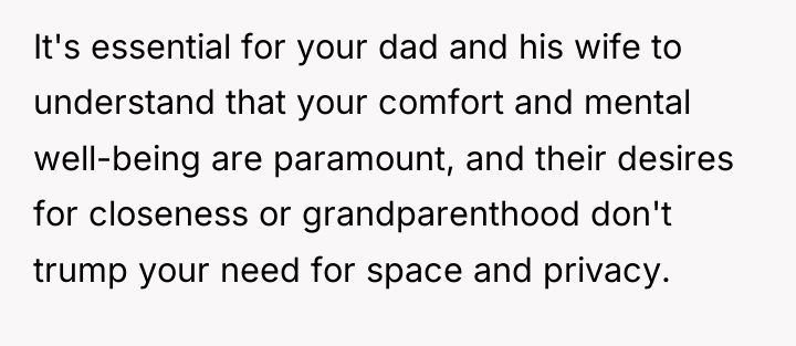 It's essential for your dad and his wife to understand...