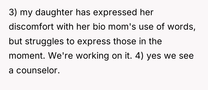 3) my daughter has expressed her discomfort with her bio...