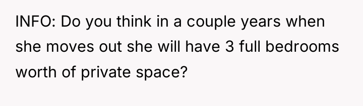 INFO: Do you think in a couple years when she...