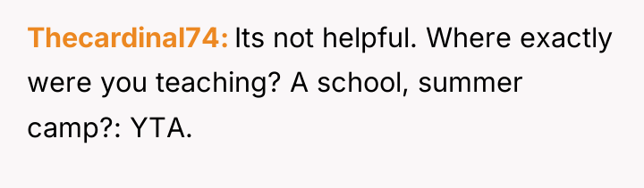Thecardinal74 Its not helpful. Where exactly were you teaching? A...