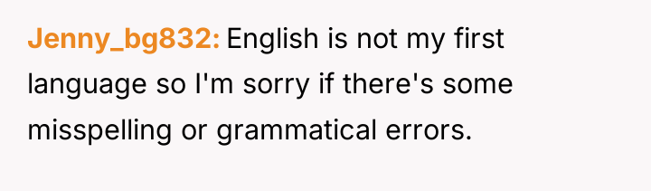 Jenny_bg832 English is not my first language so I'm sorry...