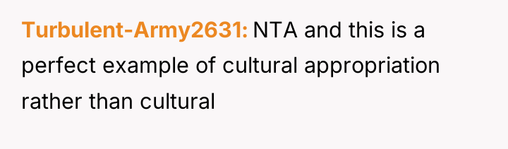 Turbulent-Army2631 NTA and this is a perfect example of cultural...