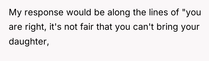 My response would be along the lines of "you are...