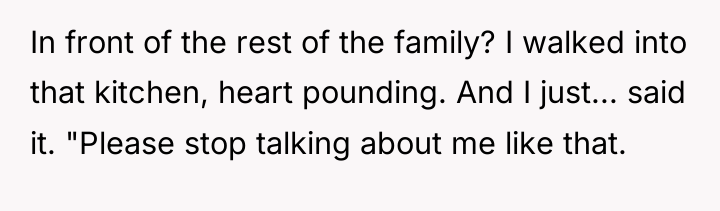 In front of the rest of the family? I walked...