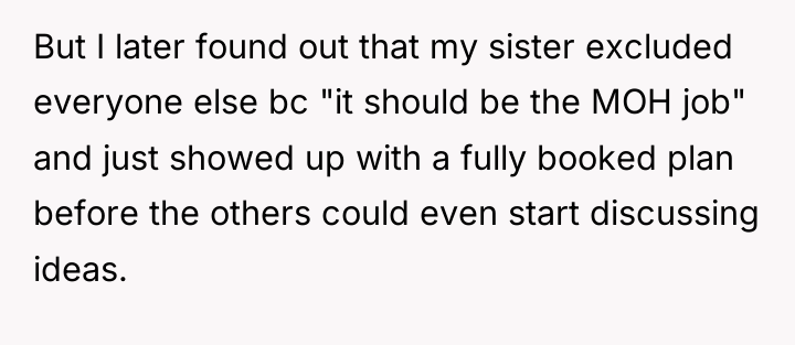 But I later found out that my sister excluded everyone...