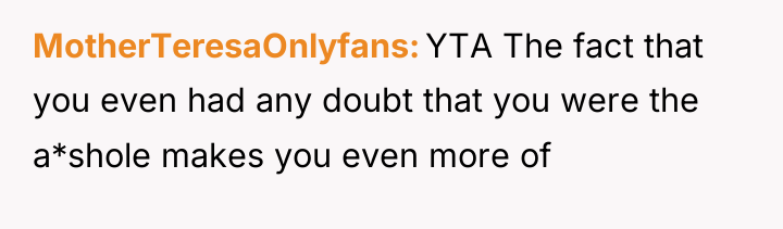 MotherTeresaOnlyfans YTA The fact that you even had any doubt...