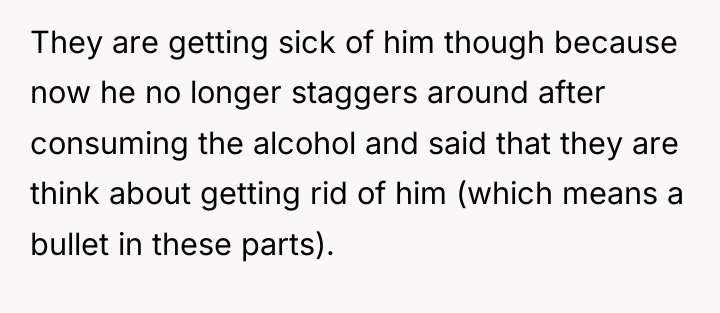 They are getting sick of him though because now he...