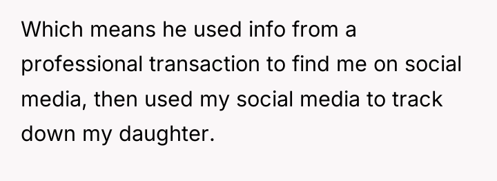 Which means he used info from a professional transaction to...