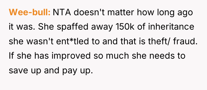Wee-bull NTA doesn't matter how long ago it was. She...
