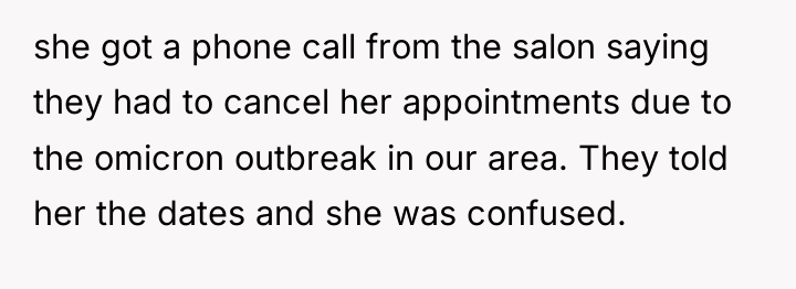 she got a phone call from the salon saying they...