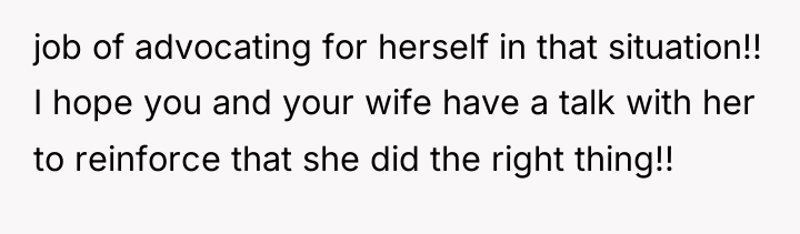 job of advocating for herself in that situation!! I hope...