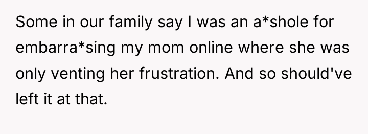 Some in our family say I was an a*shole for...