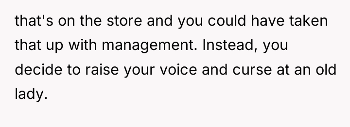 that's on the store and you could have taken that...
