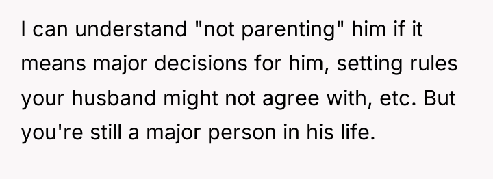I can understand "not parenting" him if it means major...