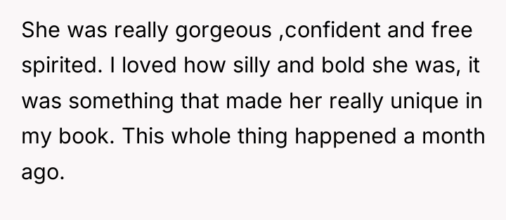 She was really gorgeous ,confident and free spirited. I loved...