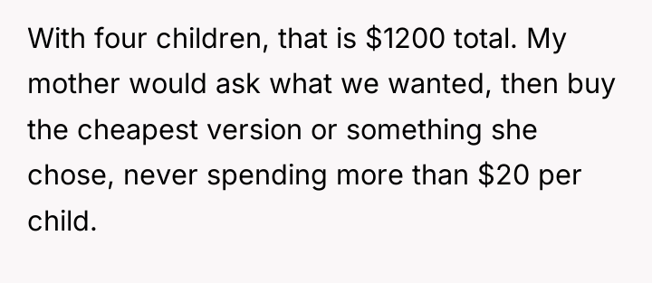 With four children, that is $1200 total. My mother would...
