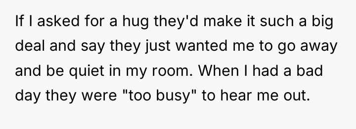 If I asked for a hug they'd make it such...