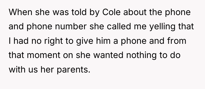 When she was told by Cole about the phone and...