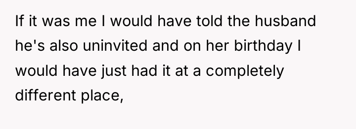 If it was me I would have told the husband...