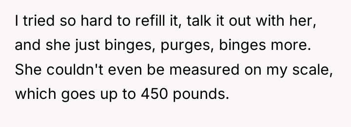 I tried so hard to refill it, talk it out...