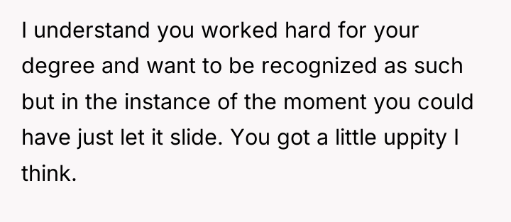 I understand you worked hard for your degree and want...