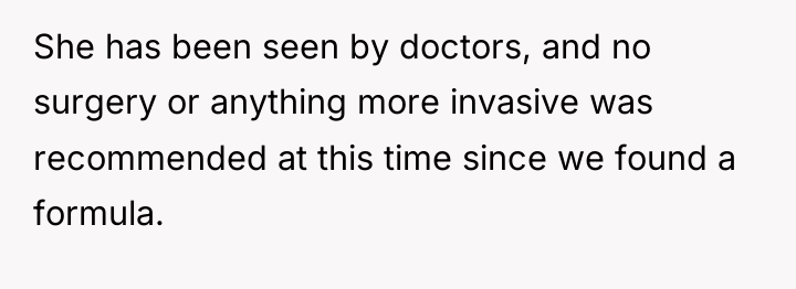 She has been seen by doctors, and no surgery or...