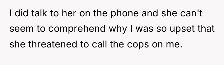 I did talk to her on the phone and she...