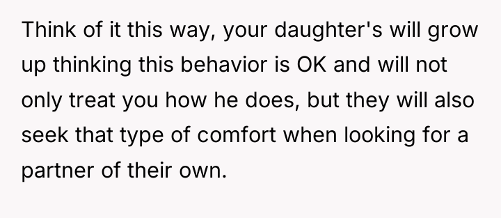 Think of it this way, your daughter's will grow up...