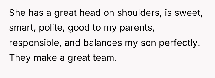 She has a great head on shoulders, is sweet, smart,...