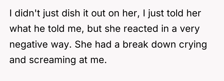 I didn't just dish it out on her, I just...