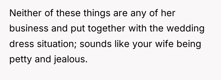 Neither of these things are any of her business and...