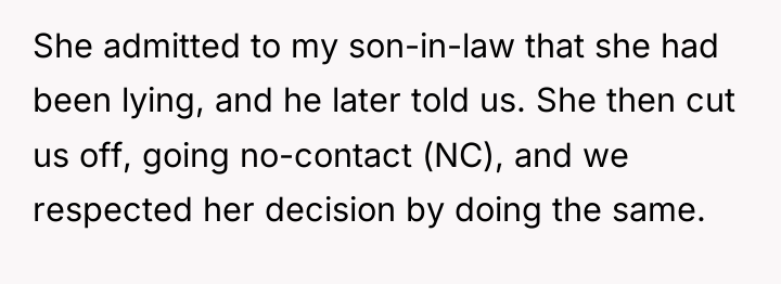 She admitted to my son-in-law that she had been lying,...