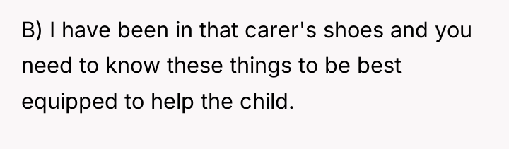 B) I have been in that carer's shoes and you...