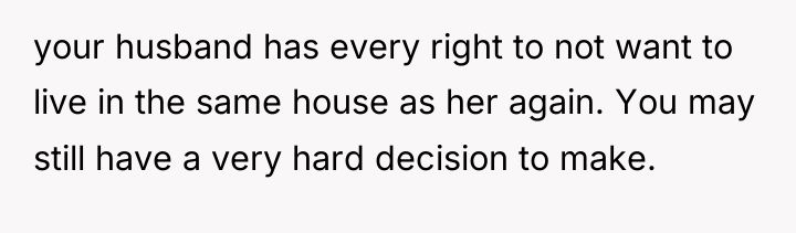 your husband has every right to not want to live...