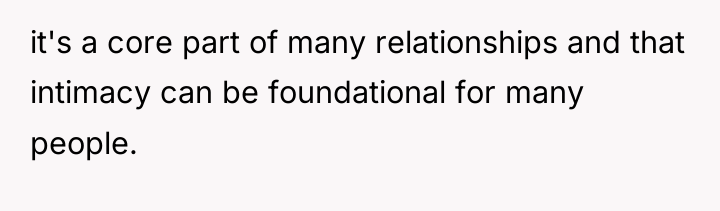 it's a core part of many relationships and that intimacy...