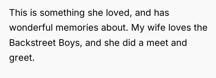 This is something she loved, and has wonderful memories about....
