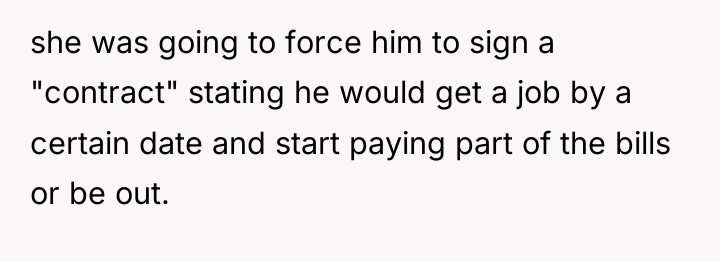 she was going to force him to sign a "contract"...