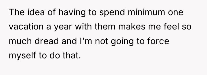 The idea of having to spend minimum one vacation a...