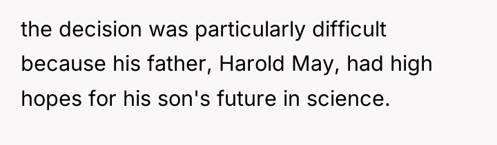 the decision was particularly difficult because his father, Harold May,...