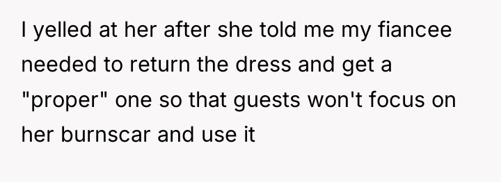 I yelled at her after she told me my fiancee...