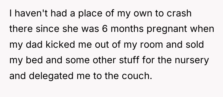 I haven't had a place of my own to crash...