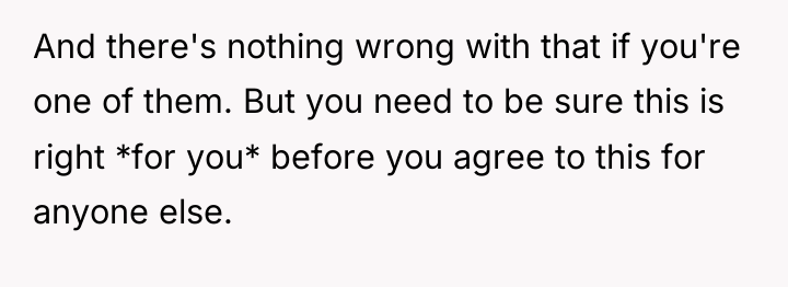 And there's nothing wrong with that if you're one of...