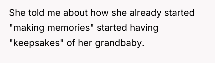 She told me about how she already started "making memories"...