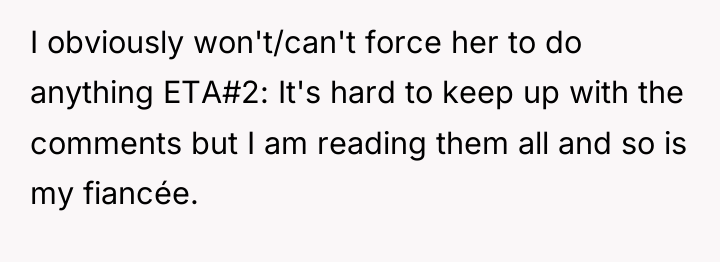 I obviously won't/can't force her to do anything ETA#2: It's...