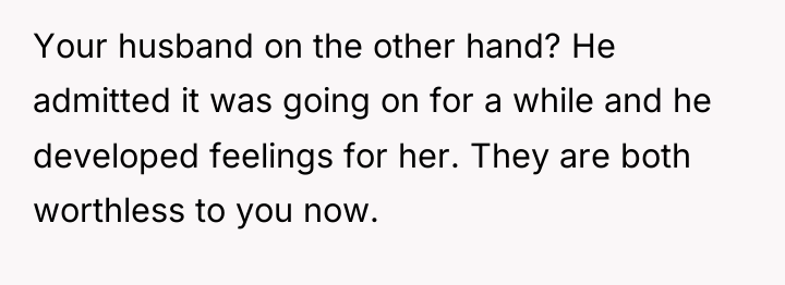 Your husband on the other hand? He admitted it was...