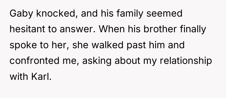 Gaby knocked, and his family seemed hesitant to answer. When...